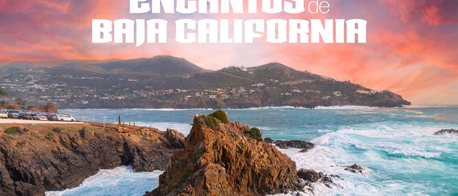 Encantos de Baja California